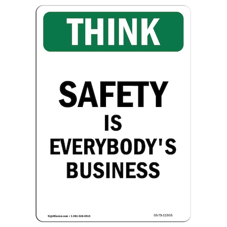 OSHA THINK Sign, Safety Is Everybody's Business, 14in X 10in Decal